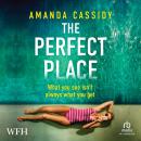 The Perfect Place Audiobook
