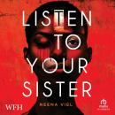 Listen To Your Sister Audiobook
