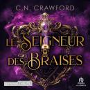 [French] - Le Seigneur des Braises: City of Thorns 2 Audiobook