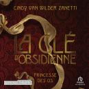 [French] - Clé d'Obsidienne #2 Princesse des os: Clé d'Obsidienne 2/2 Audiobook