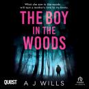 The Boy in the Woods Audiobook
