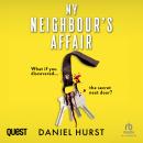 My Neighbour's Affair: An addictive and gripping psychological thriller Audiobook