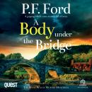A Body Under the Bridge Audiobook