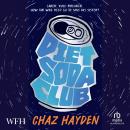 Diet Soda Club Audiobook