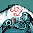 The Savage Isle: The Savage Isle Audiobook