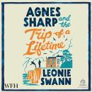 Agnes Sharp and the Trip of a Lifetime Audiobook
