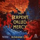The Serpent Called Mercy Audiobook