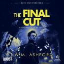 The Final Cut: Kapamentis Crime, Book 4 Audiobook