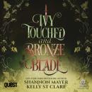 Ivy Touched and Bronze Blade: The Honey and Ice Series Book 5 Audiobook