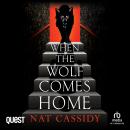 When the Wolf Comes Home Audiobook