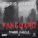 Vanguard: Zombie Castle Book 5 Audiobook