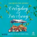 The Everyday and Far Away Audiobook