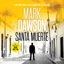 [French] - Santa Muerte (Les thrillers de John Milton t. 2): John Milton 2 Audiobook
