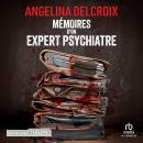 [French] - Mémoires d'un expert psychiatre Audiobook