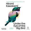 Under the Eye of the Big Bird Audiobook