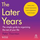 The Later Years Audiobook