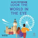 Look the World in the Eye Audiobook