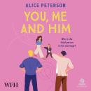 You, Me and Him Audiobook