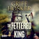 The Fettered King Audiobook