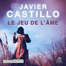 [French] - Le Jeu de l'âme Audiobook