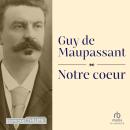 [French] - Notre coeur Audiobook