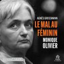[French] - Monique Olivier, le mal au féminin Audiobook