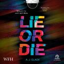 Lie or Die Audiobook