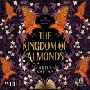 The Kingdom of Almonds Audiobook