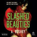Slashed Beauties Audiobook