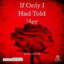 [French] - If Only I Had Told Her Audiobook