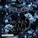 [French] - Kings of Avalier Tome 2 -The Broken Elf King: Kings of Avalier Tome 2 Audiobook