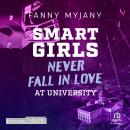 [French] - Smart girls never fall in love at university Audiobook