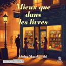 [French] - Mieux que dans les livres Audiobook