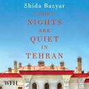 The Nights Are Quiet in Tehran Audiobook