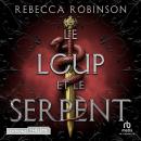 [French] - Le Loup et de Serpent Audiobook