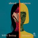 Shred Sisters Audiobook