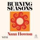 Burning Seasons Audiobook