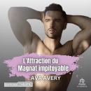 [French] - L'Attraction du magnat impitoyable Audiobook
