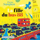 [French] - La fille du bus 88 Audiobook