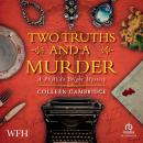 Two Truths and a Murder: A Phyllida Bright Mystery, Book 5 Audiobook