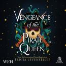 Vengeance of the Pirate Queen Audiobook