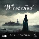 Wretched: An Echoes of Home Story: Lost Soul Series Book 2 Audiobook