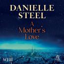 A Mother's Love Audiobook