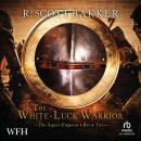 The White-Luck Warrior Audiobook