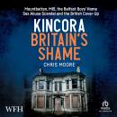 Kincora: Britain's Shame Audiobook