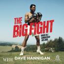 The Big Fight: When Ali Conquered Ireland Audiobook