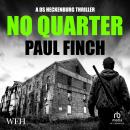 No Quarter: Detective Mark Heckenburg, Book 9 Audiobook