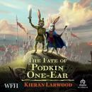 The Fate of Podkin One-Ear Audiobook