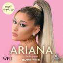 Ariana: The Biography Audiobook