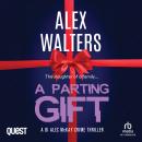 A Parting Gift: DI Alec McKay Book 6 Audiobook
